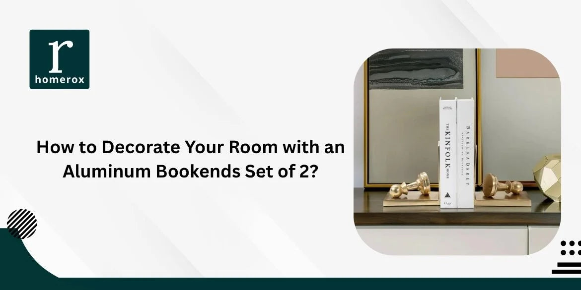 How to Decorate Your Room with an Aluminum Bookends Set of 2?